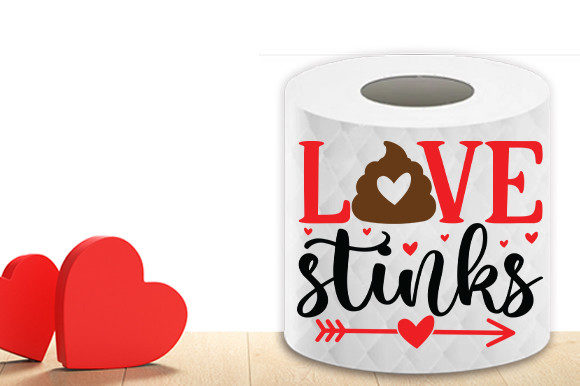 Love Stinks Toilet Paper Svg: Graphics and Crafts for Playful Branding