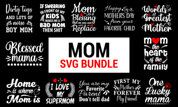 Mom Svg – Mom Quotes Design Bundle: A Brand Designer’s Review