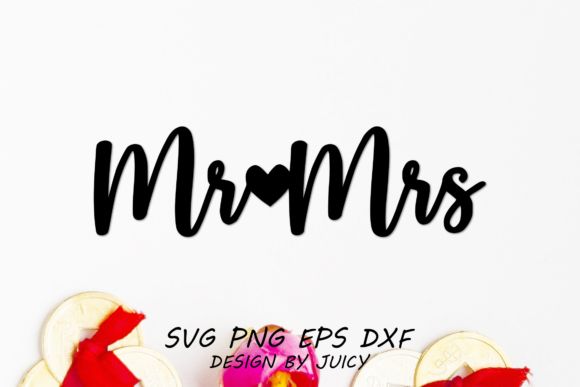 Mr and Mrs SVG for Wedding Graphics and Crafts