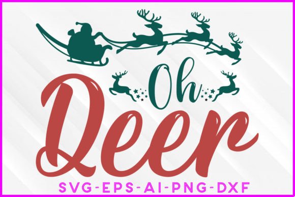 Oh Deer Christmas SVG T-shirt Design: Graphics for Crafts