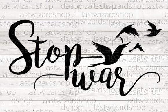 Stop War Svg Graphics for Peace Crafts